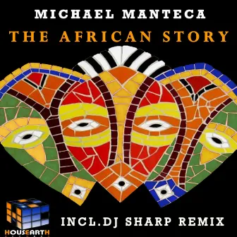 The African Story by Michael Manteca