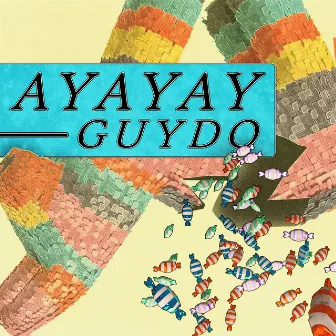 Ay Ay Ay by Guydo