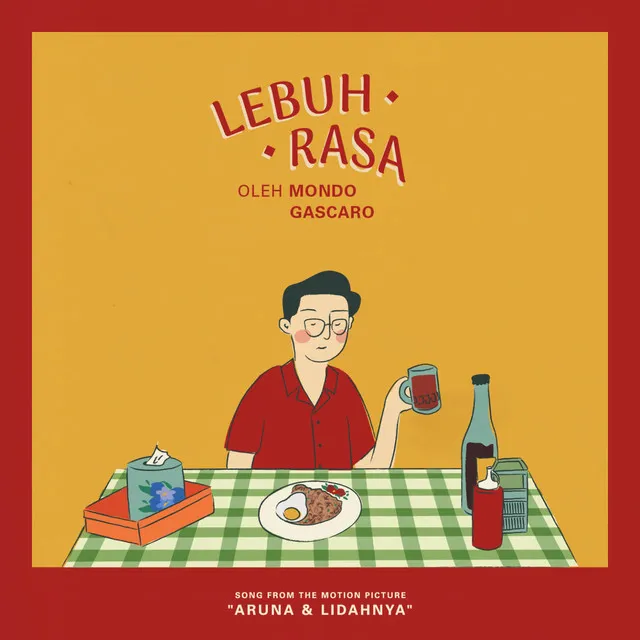 Lebuh Rasa - From "Aruna & Lidahnya"