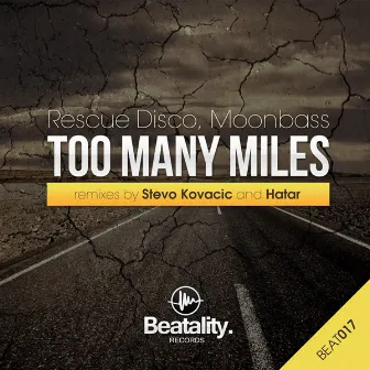 Too Many Miles by 