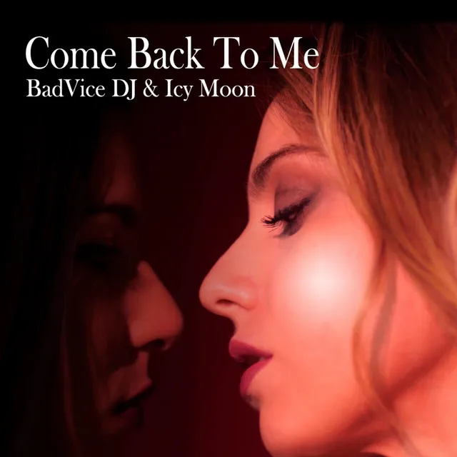 Come Back to Me - Radio Edit