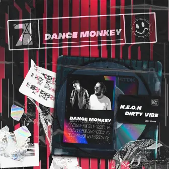 Dance Monkey (Remix) by Dirty Vibe