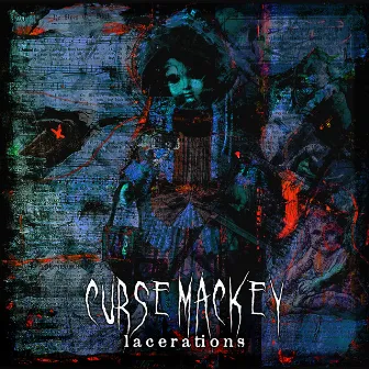 Lacerations by Curse Mackey