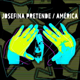 América by Josefina Pretende