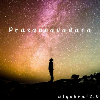 PrasannaVadana by Algebra 2.0