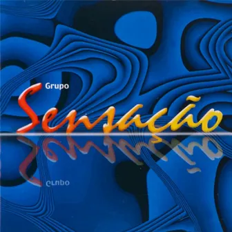 Brilho de Felicidade by Grupo Sensação