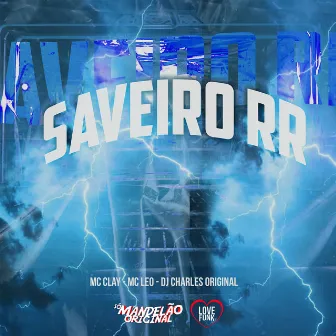 Saveiro Rr by Mc Clay