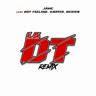 La Dt (Remix) by JamC