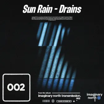 Drains by Sun Rain