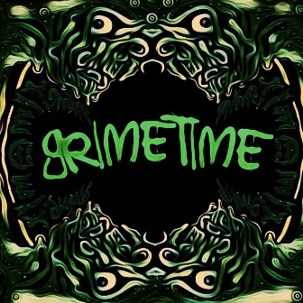 GRIMETIME by TK GRIMEY