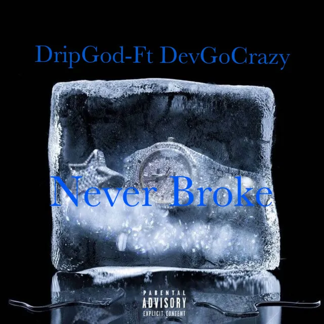 Never Broke