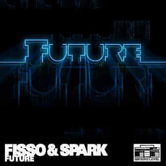 Future by Fisso & Spark