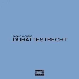 Du hattest Recht by Nostro