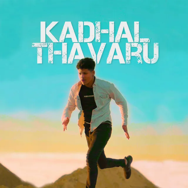 Kadhal Thavaru