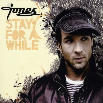 Stay For A While by Jones