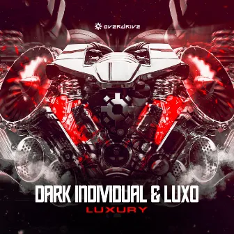 Luxury by Dark Individual