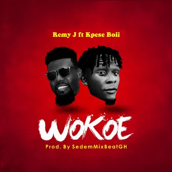 Wokoe by Remy J