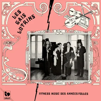 Fitness Music des années folles by Les Gais Lutrins