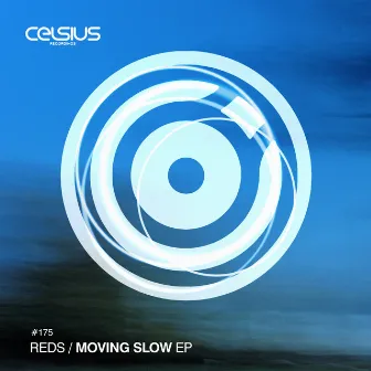 Moving Slow EP by Reds