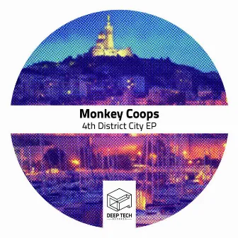 4th City District EP by Monkey Coops