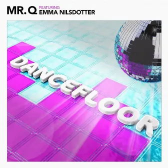 Dancefloor by Mr Q