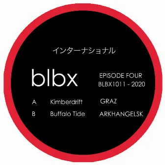 BLBX International: Episode Four by Kimberdrift