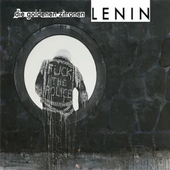 Lenin (Deluxe Edition) by Die Goldenen Zitronen