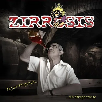 Seguir Tragando... Sin Atragantarse by Zirrosis