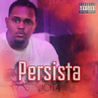 Persista by Jot4