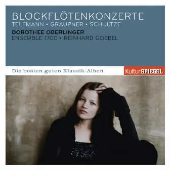 Telemann, Graupner, Schultze: Blockflötenkonzerte by Dorothee Oberlinger