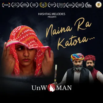 Naina Ra Katora - UnWoman by Ragini Rainu