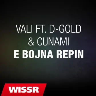 Vali ft. D-Gold & Cunami - E Bojna Repin by Vali