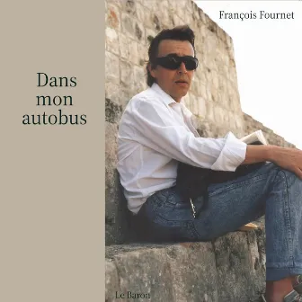 Dans mon autobus by François Fournet