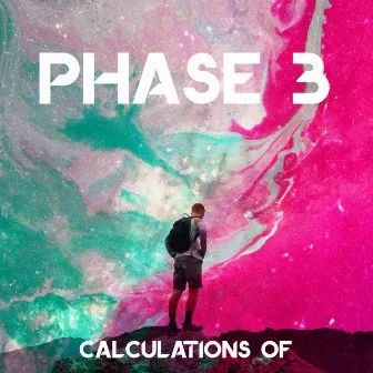 Phase 3 by Calculations Of