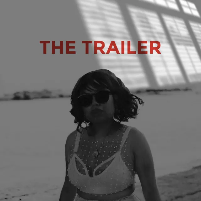 THE TRAILER