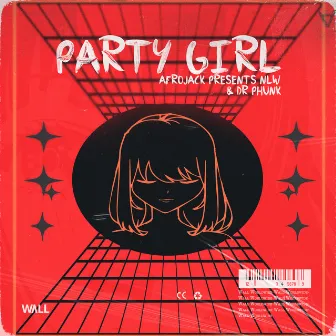 Party Girl by NLW