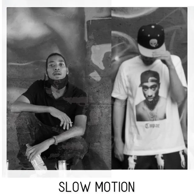 Slow Motion