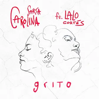 GRITO by Carolina Sarta