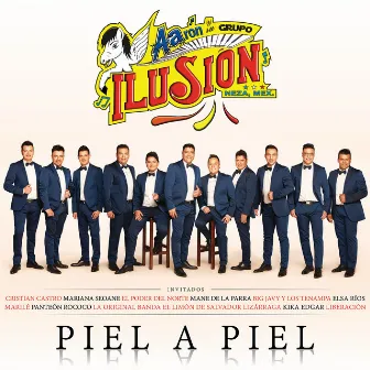 Piel A Piel by Aaron Y Su Grupo Ilusion