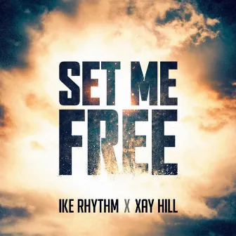 Set Me Free by Ike Rhythm