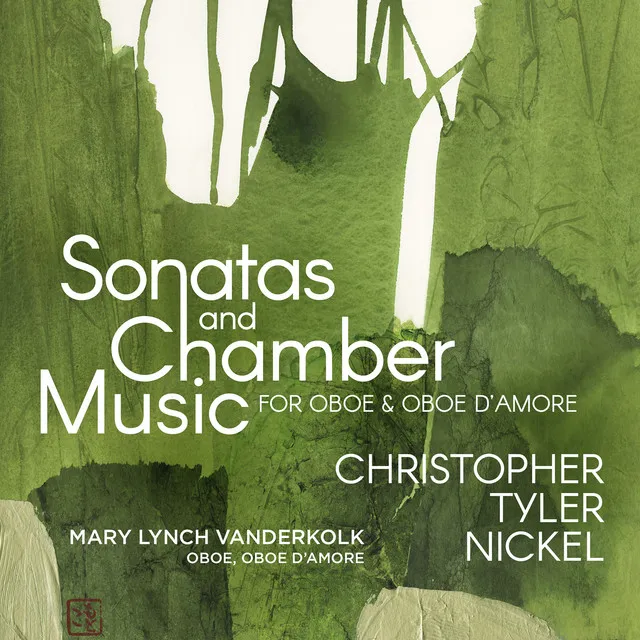 Sonatas and Chamber Music For Oboe and Oboe d’amore