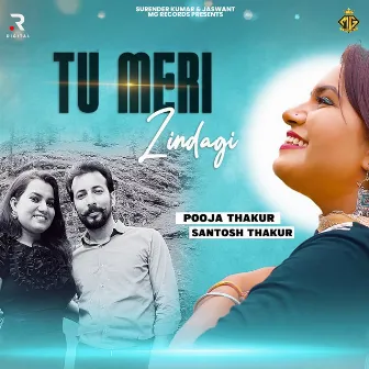 Tu Meri Zindagi by Pooja Thakur