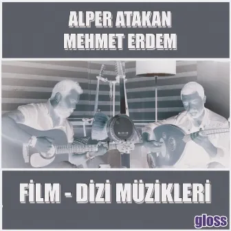 Film Ve Dizi Müzikleri Vol.1 by Mehmet Erdem