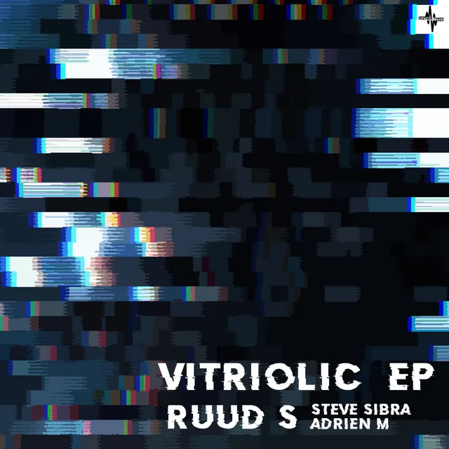 Vitriolic - Steve Sibra Remix