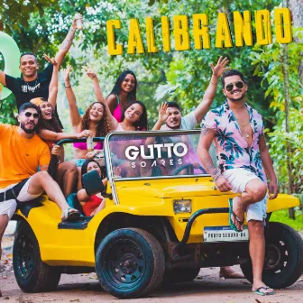 Calibrando by Gutto Soares