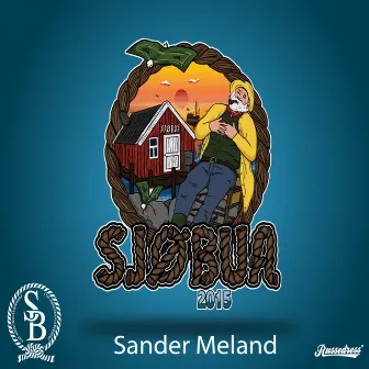 Sjøbua 2015 (Hjemmesnekk) [feat. Egeland] by Sander Meland