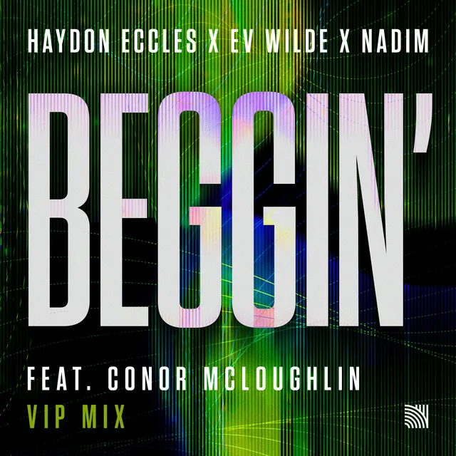 Beggin' - VIP Extended Mix