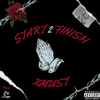 Start 2 Finish by Xmust