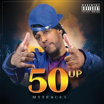 50 Up by MTTRACKS