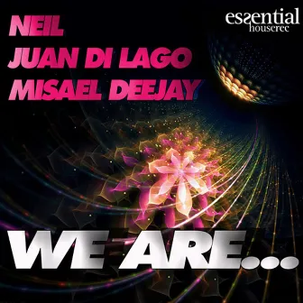 We Are by Neil